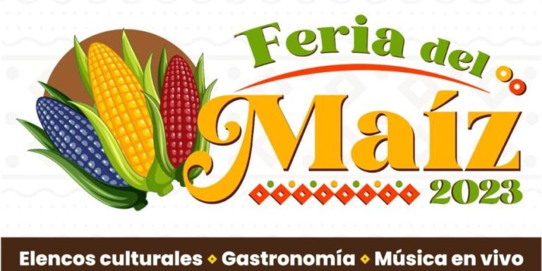 Cuándo y dónde se realizará la Feria del Maíz en CDMX