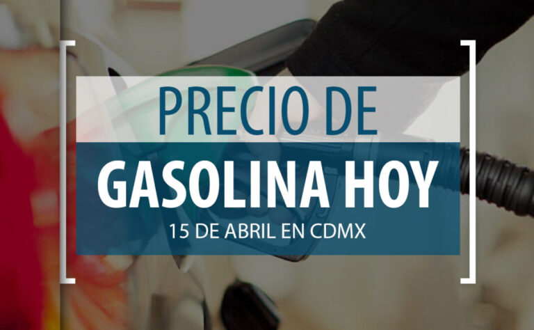 Ciudad De México: este es el precio de la gasolina este 15 de abril