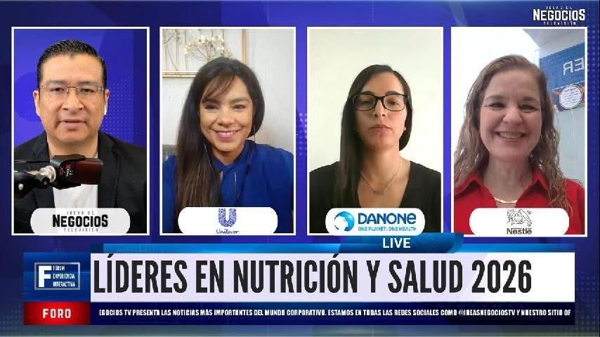 Unilever, Danone y Nestlé impulsan salud integral con innovación en México / Por Miriam Ramírez